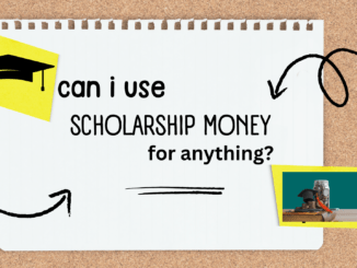 How many ways are to use scholarships money.