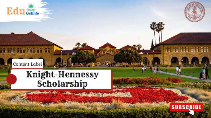 Knight Hennessy Scholarship of Stanford University