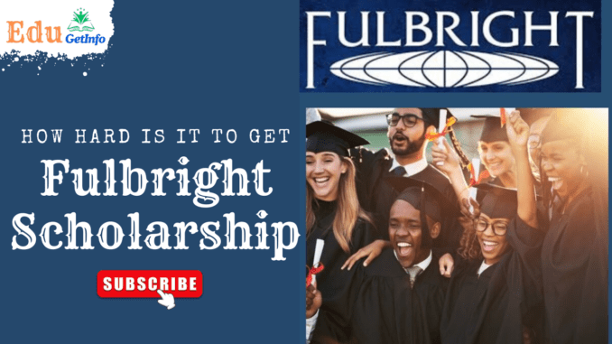 How hard is it to get Fulbright scholarship (image)